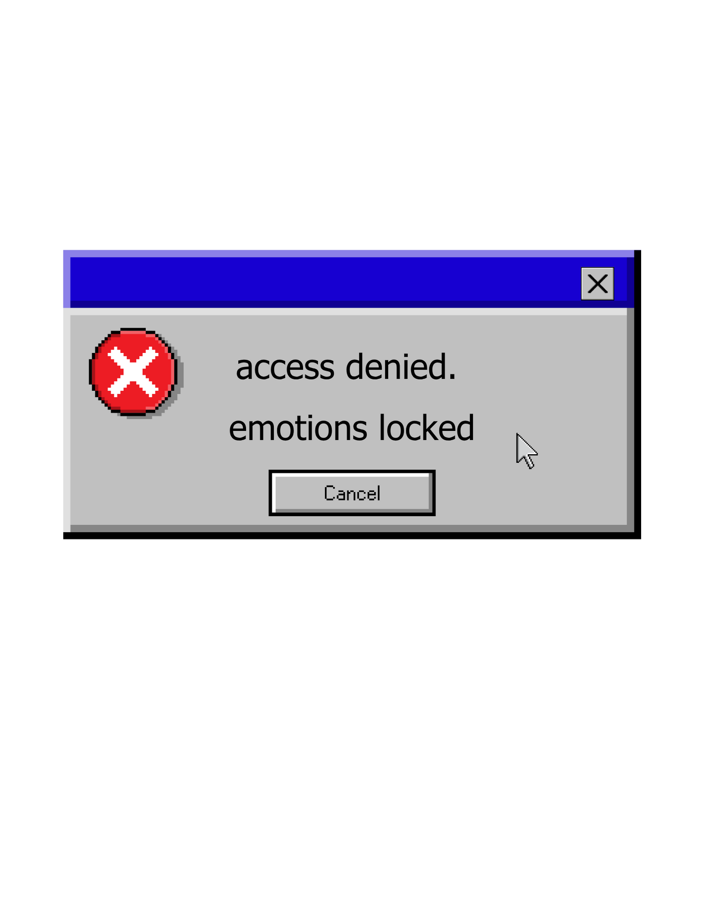access denied. emotions locked - Baby Tee