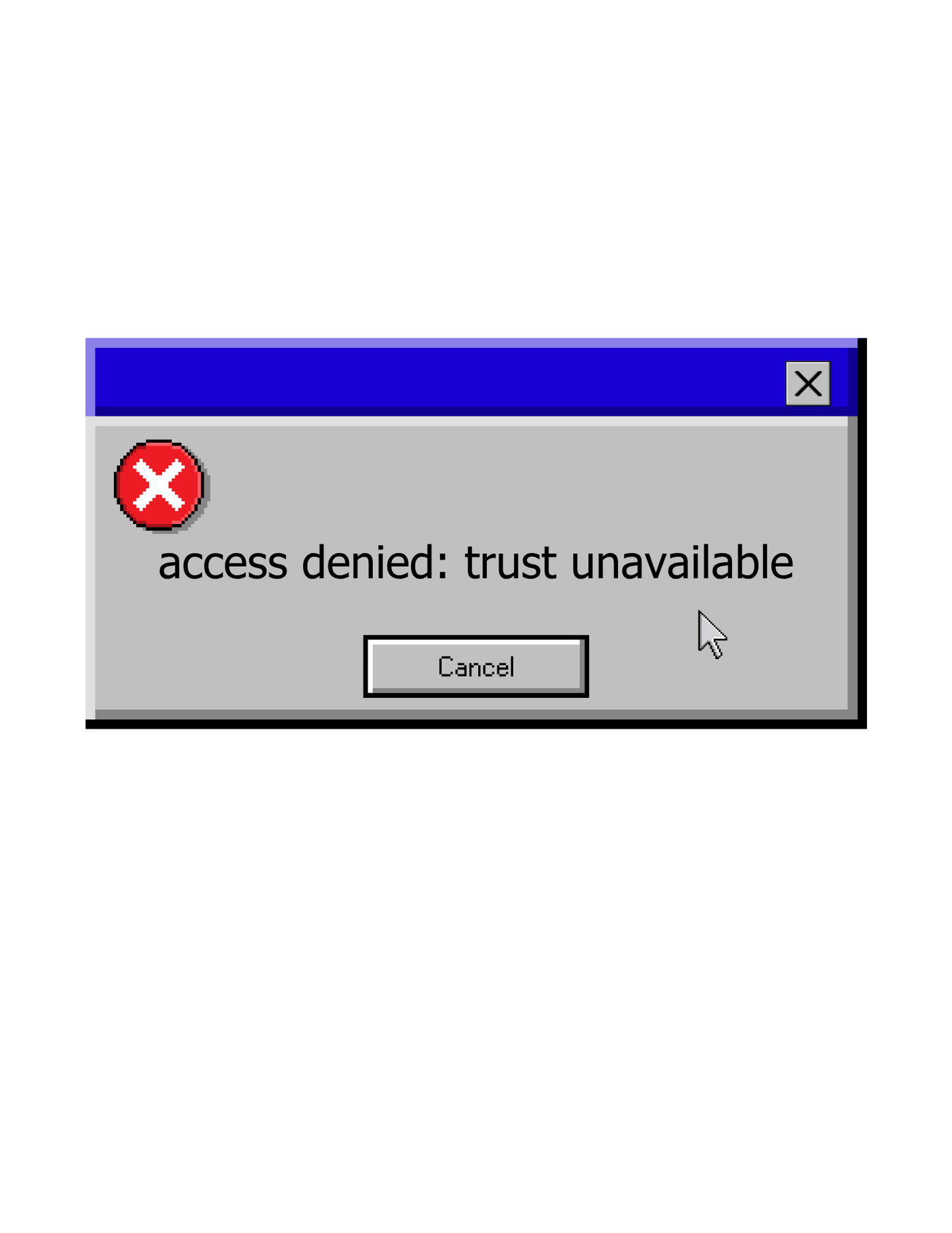 access denied: trust unavailable - Baby Tee