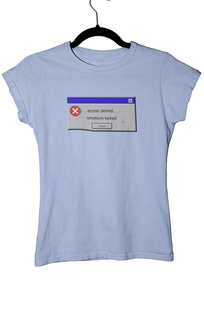 access denied. emotions locked - Baby Tee