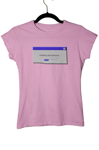 installing bad decisions... - Baby Tee