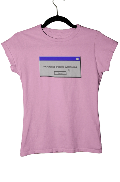 background process: overthinking - Baby Tee