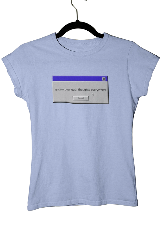 system overload: thoughts everywhere - Baby Tee