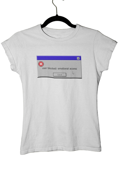 user blocked: emotional access - Baby Tee